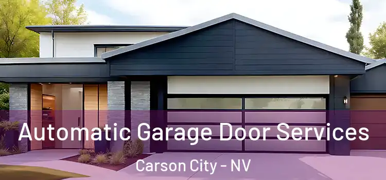  Automatic Garage Door Services Carson City - NV