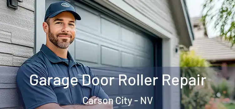  Garage Door Roller Repair Carson City - NV
